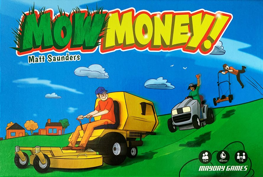 Mow Money!